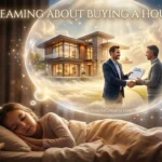 Dreaming About Buying a House