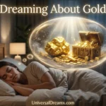 Dreaming About Gold