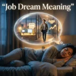Job Dream Meaning